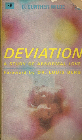Deviation A Study of Abnormal Love