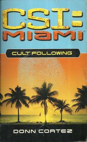 CSI: Miami Cult Following