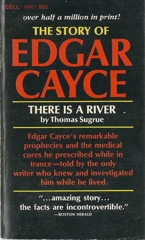 The Story of Edgar Cayce There is a River