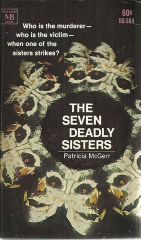 The Seven Deadly Sisters