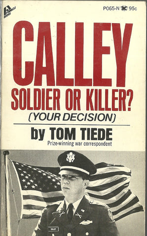 Calley Soldier or Killer?