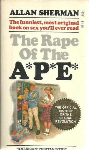 The Rape of the A*P*E*