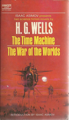 The Time Machine and The War of the Worlds