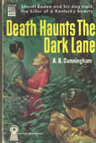 Death Haunts the Dark Lane