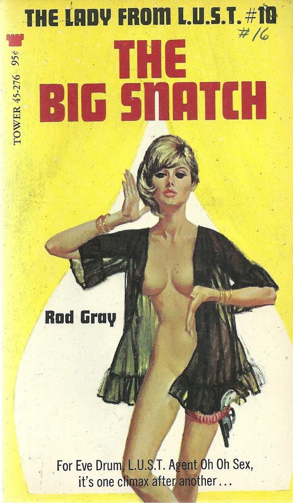 The Lady from LUST #10 The Big Snatch