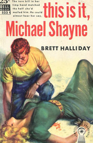 This is it, Michael Shayne