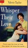 Whisper Their Love