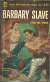 Barbary Slave