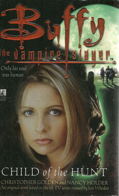 Buffy the Vampire Slayer Child of the Hunt