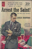 Arrest the Saint!