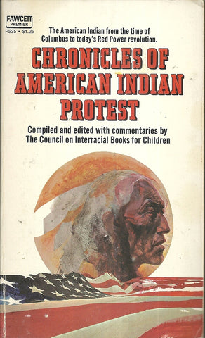 Chronicles of American Indian Protest