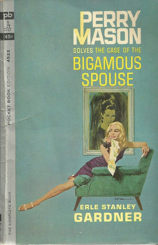 Perry Mason Solves the Case of the Bigamous Spouse