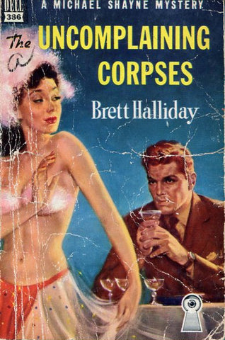 The Uncomplaining Corpses