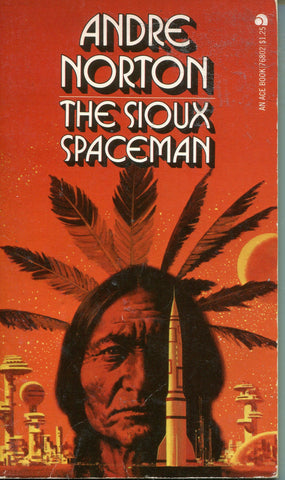 The Sioux Spaceman