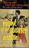 Night of the Quarter Moon