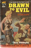The Scarlet Spade/Drawn to Evil