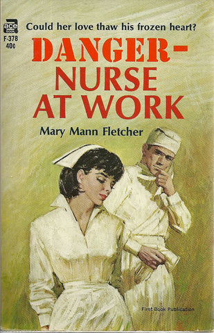 Danger - Nurse at Work