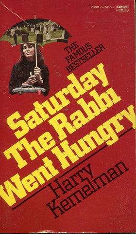 Saturday the Rabbi Went Hungrey