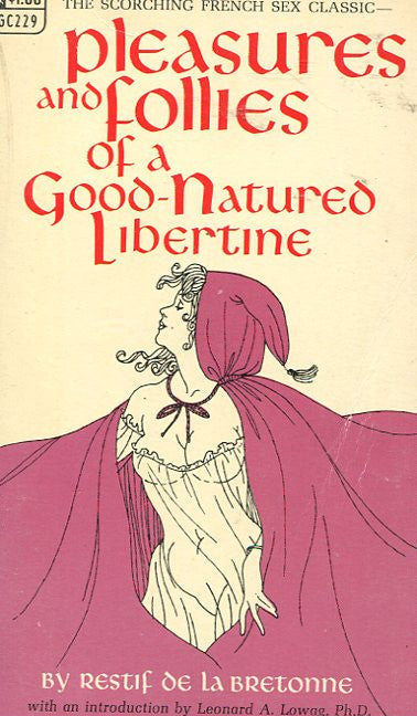 Pleasures and Follies of a Good Natured Libertine