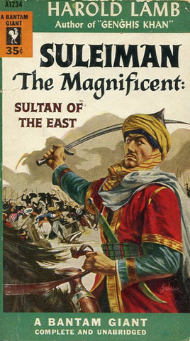 Suleiman the Magnificent Sultant of the East