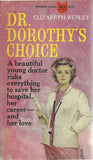 Dr. Dorothy's Choice