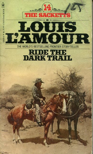 Ride the Dark Trail: The Sacketts: A Novel