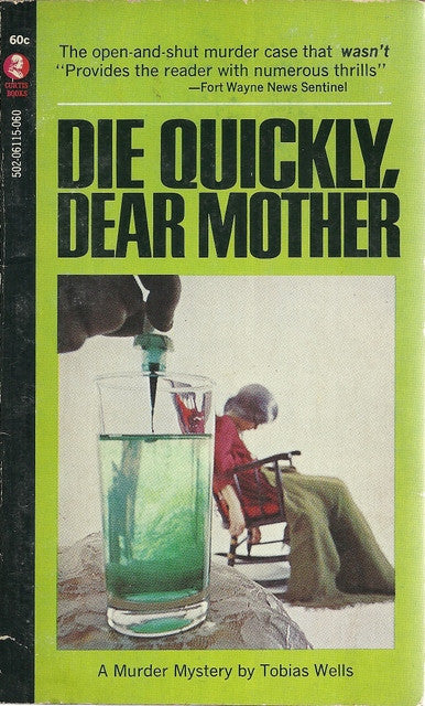 Die Quickly, Dear Mother
