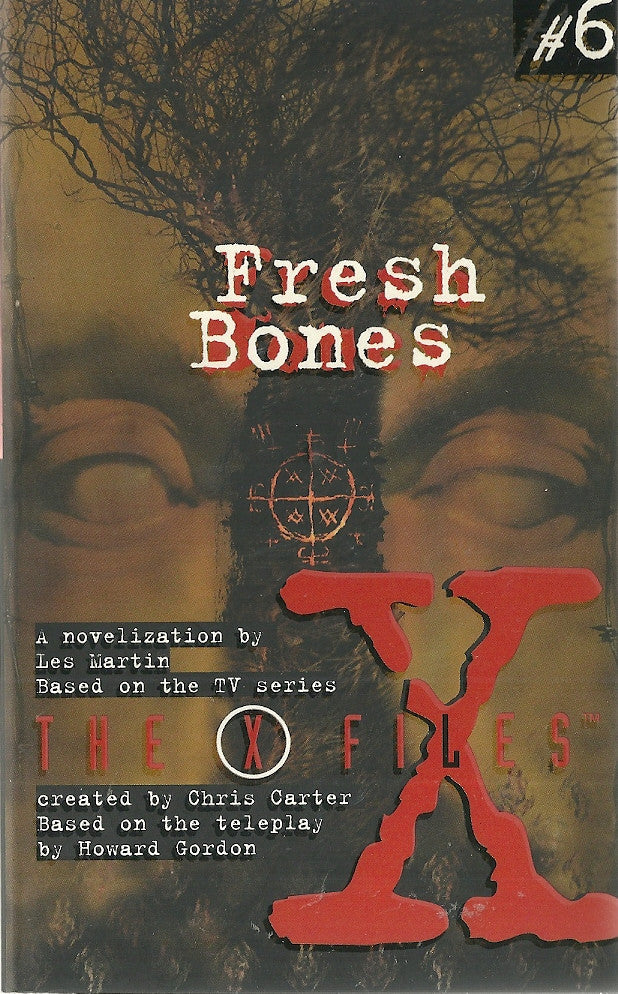 Fresh Bones The X Files #6