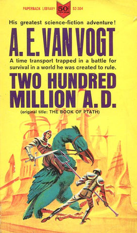 Two Hundred Million A.D.