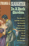 In A Dark Garden