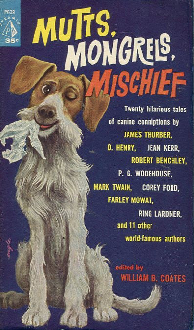 Mutts, Mongrels, Mischief