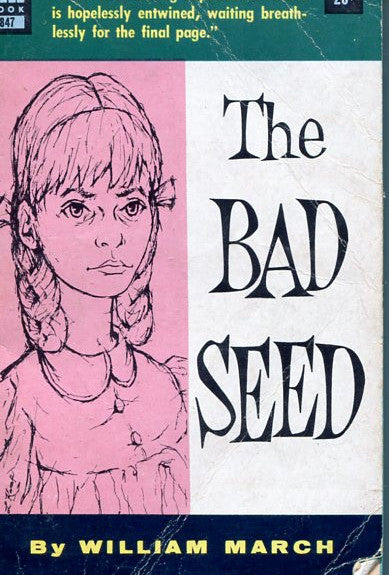 The Bad Seed