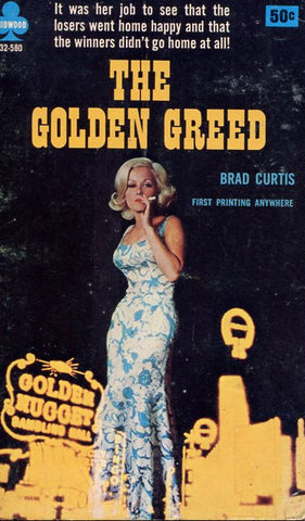 The Golden Greed