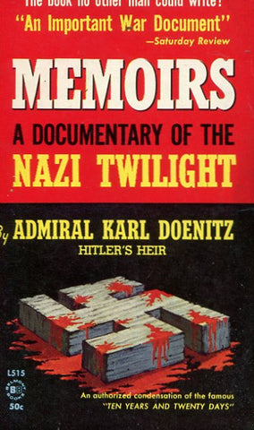 Memoirs A Documentary of the Nazi Nightmare