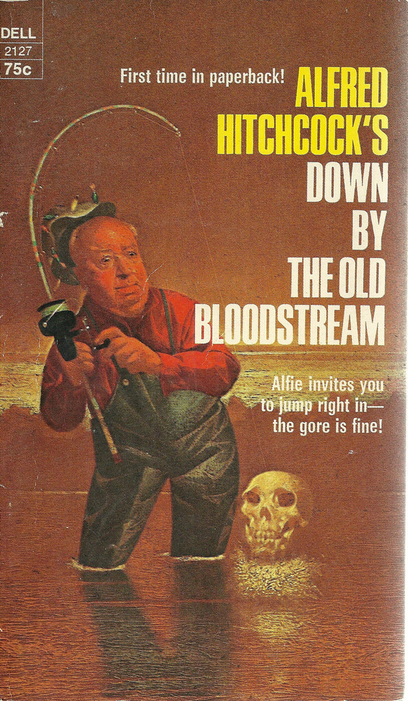 Alfred Hitchcock's Down by the Old Bloodstream