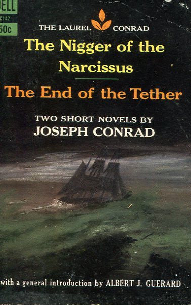 The Nigger of the Narcissus / The End of the Tether
