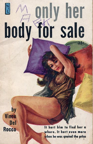 Only Her Body For Sale