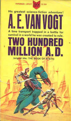 Two Hundred Million A.D.