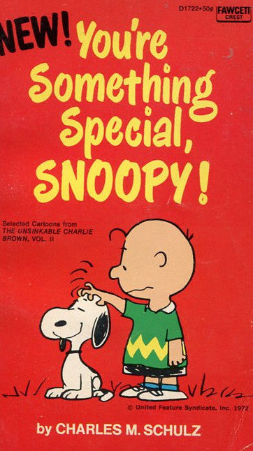 You're Something Special Snoopy!