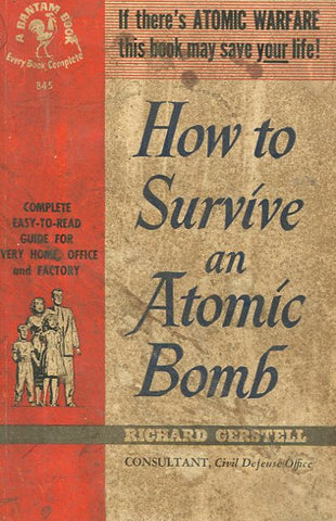 How to Survive an Atom Bomb
