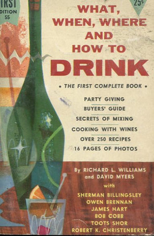 What, When, Where, and How to Drink
