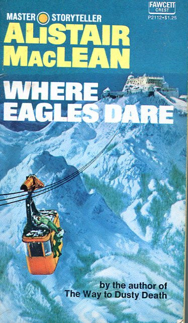 Where Eagles Dare