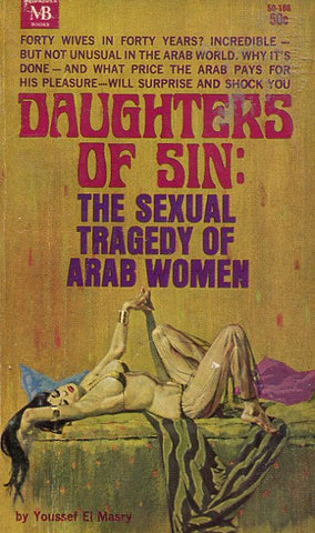 Daughters of Sin: The Sexual Tragedy Of Arab Women