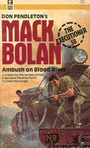 The Executioner 58 Ambush on Blood River