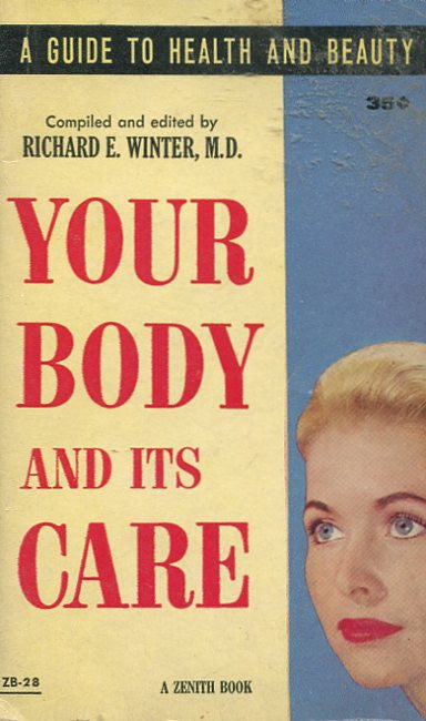 Your Body and It's Care