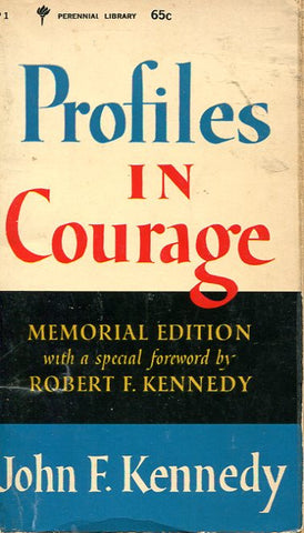 Profiles in Courage  Memorial Edition