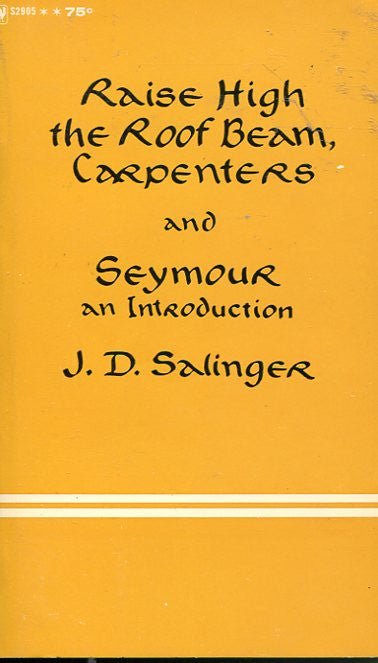 Raise the Roof Beam, Carpenters and Seymour