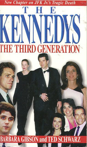 The Kennedys The Third Generation