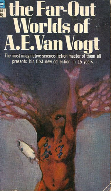 The Far Out Worlds of A.E. Van Vogt