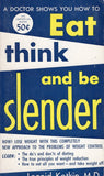 Eat Think and be Slender
